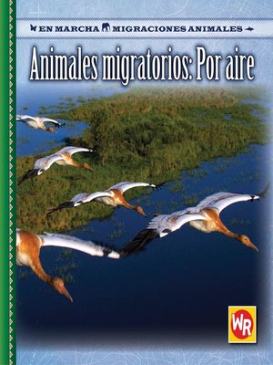 cover image of Animales migratorios:  Por aire